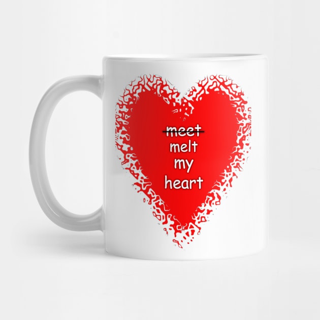 Meet melt my heart humor quote tee by FranciscoCapelo